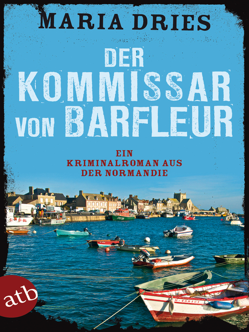 Title details for Der Kommissar von Barfleur by Maria Dries - Available